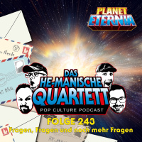 Das HE-MANische Quartett #243 | Fragen, Fragen und noch mehr Fragen | PlanetEternia