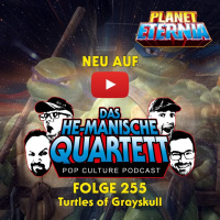 Das HE-MANische Quartett #255 | Turtles of Grayskull | PlanetEternia