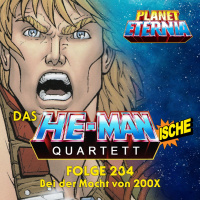 Das HE-MANische Quartett #234 | Bei der Macht von 200X | PlanetEternia