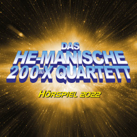 Das HE-MANische 200niX Quartett | Hörspiel 2022 | PlanetEternia