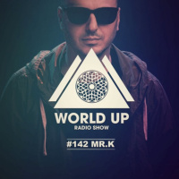 Mr.K - World Up Radio Show #142