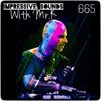Mr.K Impressive Sounds Radio Nova vol.665 part 1 (03.11.2020)