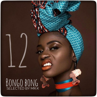 Bongo Bong vol.12 - Selected by Mr.K