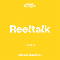 Folge #66 - Reeltalk