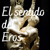 El sentido del Eros