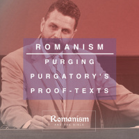 Purging Purgatory’s Proof-Texts