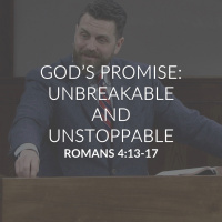 God’s Promise: Unbreakable and Unstoppable