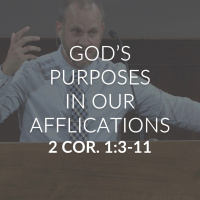 God’s Purposes In Our Afflictions