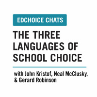 Ep. 385: The Three Languages of School Choice