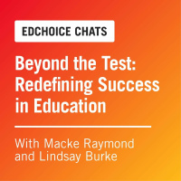 Ep. 403: Beyond the Test: Redefining Success in Education