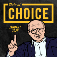 Ep. 419: State of Choice - January 2025