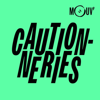 Mouv Dj : La Caution