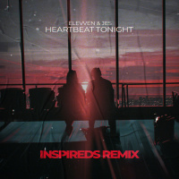 Elevven  JES - Heartbeat Tonight (INSPIREDS Remix)