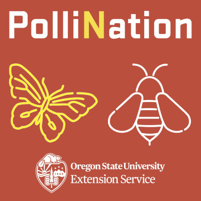 Pollination | A Pollinator Health Podcast
