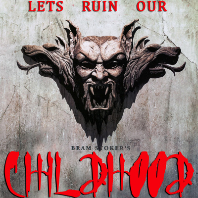 Lets Ruin Our Childhood