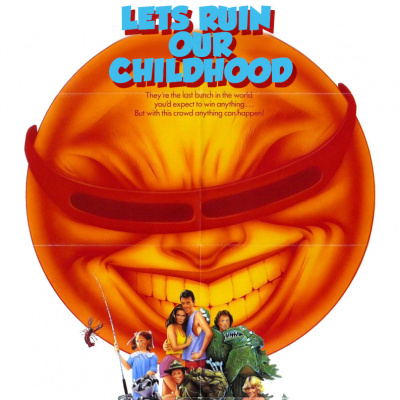 Lets Ruin Our Childhood