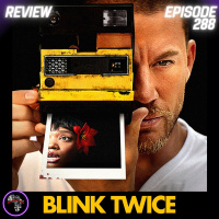 Blink Twice (REVIEW): Layered Feminist Perspective | Ep288