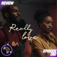 Really Love (REVIEW): Love Also Requires Timing | Ep282