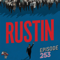 Episode 253: Rustin