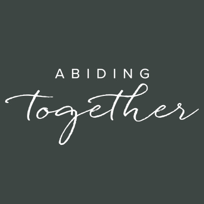 Abiding Together