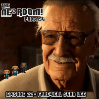 Episode 22 - Farewell Stan Lee