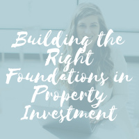 Building the Right Foundations in Property Investment with Jackie Tomes