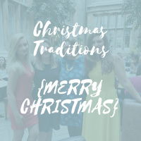 Christmas Traditions {MERRY CHRISTMAS}