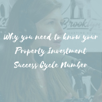 Why you need to know your Property Investment Success Cycle Number