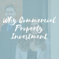 Why Commercial Property Investment