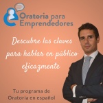 Oratoria Para Emprendedores | Claves Prácticas Para Hablar En Público Eficazmente