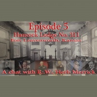 Ep 5 - Hancock Lodge No. 311