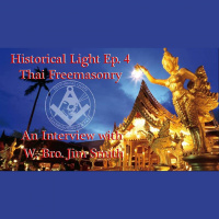 Ep 4 - Freemasonry in Thailand 