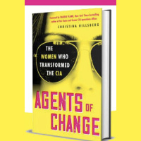 Agents of Change: The Women Who Transformed the CIA