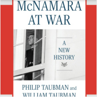 Philip Taubman and William Taubman: McNamara at War