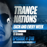DJ Aramis Trance Nations Ep.318