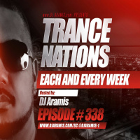 DJ Aramis - Trance Nations Ep 338