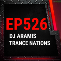 DJ Aramis Pres. Trance Nations Ep.526 @DJ Aramis