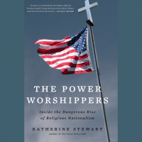 297 - Katherine Stewart (The Power Worshippers)