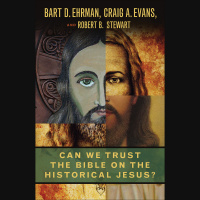 312 - Craig A. Evans on the Historical Jesus