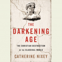 270 - Catherine Nixey (The Darkening Age)