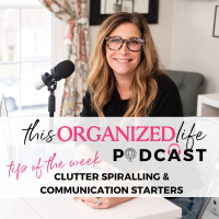 Tip of the Week-Clutter Spiralling  Communication Starters