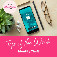 Tip of the Week-Identity Theft