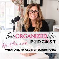 Tip of the Week-What are My Clutter Blindspots