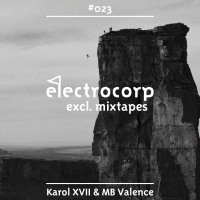 Karol XVII  MB Valence - Electrocorp Mixtape #23