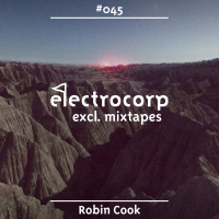 Robin Cook - Electrocorp Mixtape #45
