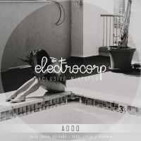 Addo - Electrocorp Mixtape #16
