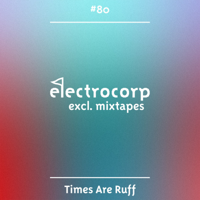 Electrocorp Mixtapes