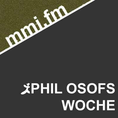 Phil Osofs Woche