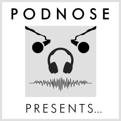 Podnose Presents...