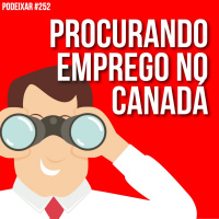 Caçando emprego no Canadá